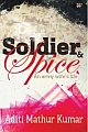Soldier and Spice - An Army Wife`s Life