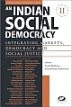 An Indian Social Democracy: Integrating Markets, Democracy and Social Justice (Set of 2 Volumes) 