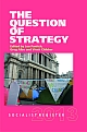The Question Of Strategy : Socialist Register -2013