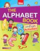 The Alphabet Book with Fun Activities