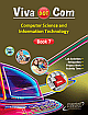 Viva Dot Com: Computer Science and Information Technology (Book - 7) 