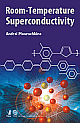  Room-Temperature Superconductivity 