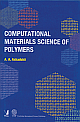  Computational Materials Science of Polymers 