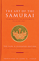 The Art of The Samurai (Yamamoto Tsunetomo`s Hagakure The New Illustrated Edition of The Classic Japanese) 