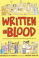 Written In Blood (A brief history of civilisation ( with all the gory bits left in)) 