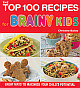  The Top 100 Recipes for Brainy Kids
