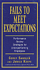 Fails to Meet Expectations: Successful Strategies for Underperforming Employees