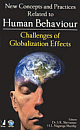 New Concepts and Practices Related to Human Behaviour (Challenges of Globalization Effects) 