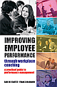  Improving Employee Performance through Workplace Coaching