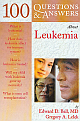 100 Question & Answers:About Leukemia