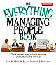 The Everything Managing People Book: Quick and Easy Ways to Build, Motivate, and Nurture a First-Rate Team,2/e