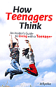 How Teenagers Think