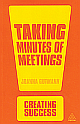  Taking Minutes of Meetings:Creating Success, 3/e