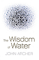 The Wisdom of Water