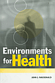 Environments for Health