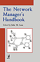 The Network Managers`s Handbook