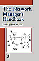The Network Manager`s Handbook