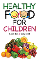 Healthy Food for Children