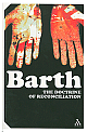 Barth  : The Doctrine of Reconciliation