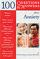 100 Question & Answers:About Anxiety