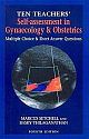 Self-Assessment in Gynaecology & Obstetrics: Multiple Choice & Short Answer Questions,4/e