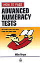 How to Pass Advanced Numeracy Tests: Includes over 500 new practice questions