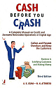 Cash Before You Crash: A complete manual on credit and accounts receivable operations in digital age ,3/e