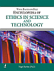 Encyclopedia of Ethics in Science and Technology 