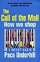 The Call of the Mall