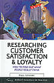 Researching Customer Satisfaction & Loyalty