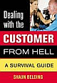Dealing With the Customer From Hell