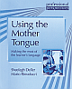 Using the Mother Tongue