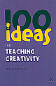100 Ideas for Teaching Creativity