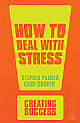 How To Deal With Stress, 3/e