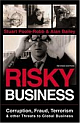 Risky Business: Corruption, Fraud, Terrorism and Other Threats to Global Business 