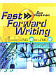 Fast Forward Writing Level 4 to Level 5