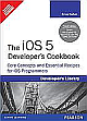  iOS 5 Developer`s Cookbook, The: The: Core Concepts and Essential Recipes for iOS Programmers, 3/e
