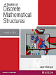 A Treatise on Discrete Mathematical Structures 