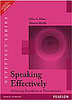  Speaking Effectively: Achieving Excellence in Presentations