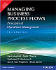  Managing Business Process Flows: Principles of Operations Management, 3/e