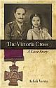  The Victoria Cross: A Love Story