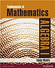  Fundamentals of Mathematics - Algebra I