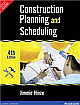 Construction Planning and Scheduling, 4/e