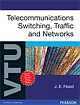 Telecommunication Switching, Traffic and Networks: For VTU