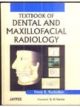 TEXTBOOK OF DENTAL & MAXILLOFACIAL RADIOLOGY;2006(SMALL)