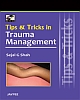Tips & Tricks in Trauma Management  With DVD ROM 2011