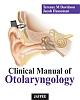 Clinical Manual of Otolaryngology  2013