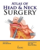 Atlas of Head and Neck Surgery  2013