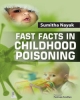 Fast Facts in Childhood Poisoning 2013