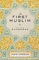 The First Muslim: The Story of Muhammad